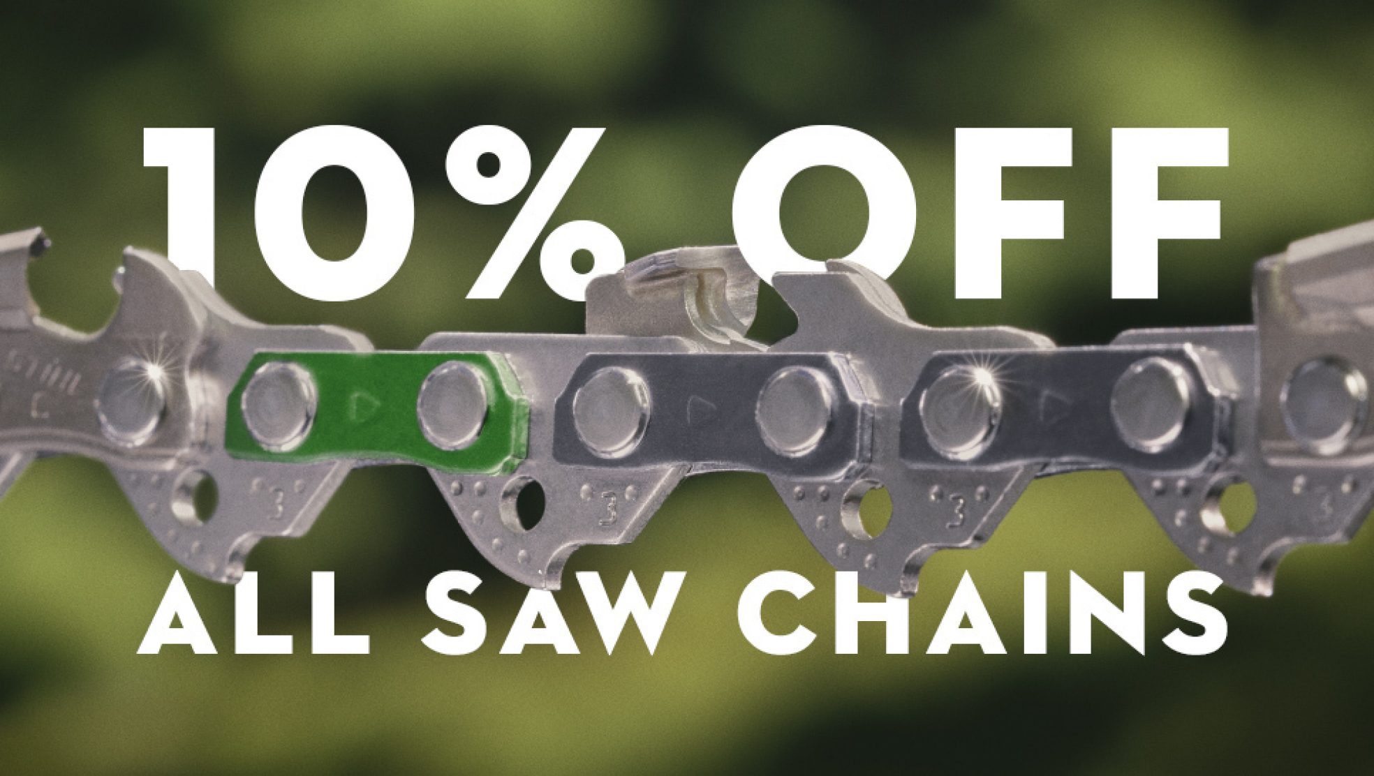 Save 10% on ALL STIHL Saw Chain
